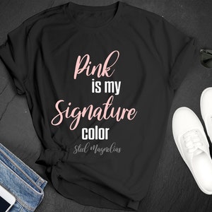National Pink Day Is My Signature Color Premium Short Sleeve Unisex T-shirt Tee Shirt Small 3XL Free Shipping Gift