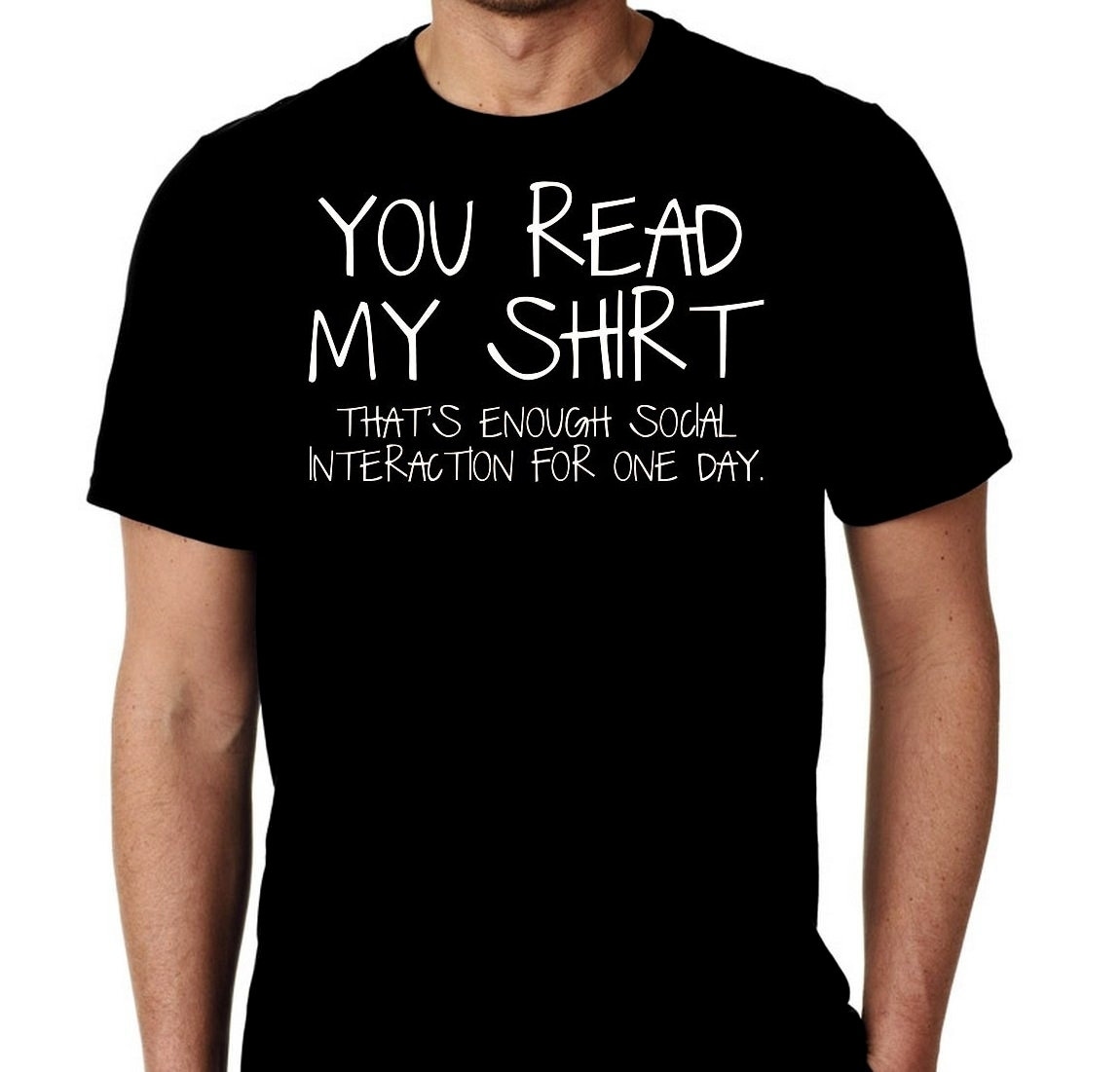 skarpt Sommerhus ukendt New You Read My Shirt Thats Enough Social Interaction for One - Etsy