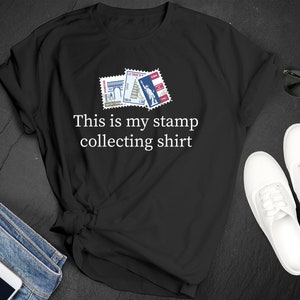 Esta es mi camisa de colección de sellos National Postage Day Mail Letters Premium Short Sleeve Unisex T-shirt Camiseta pequeña - 3XL Envío Gratis