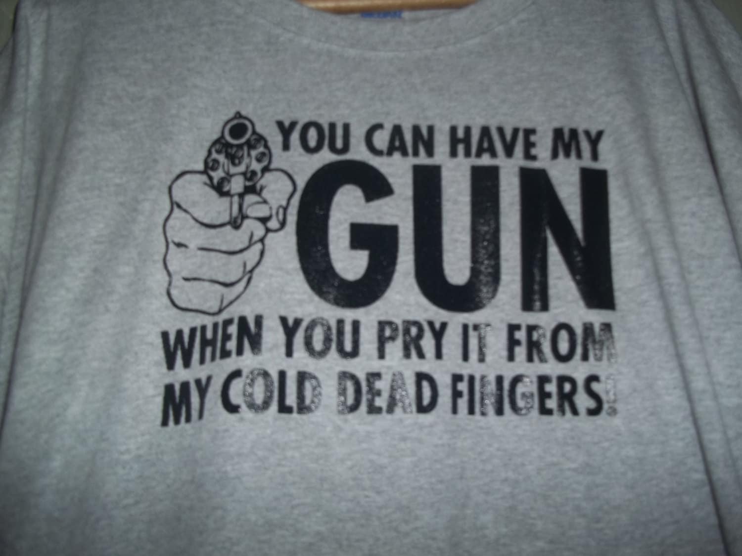 New You Can Have My Gun When You Pry It