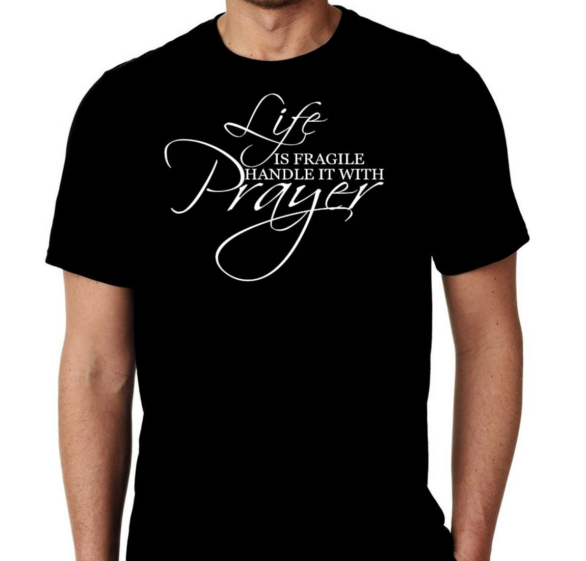 Religious Graphic T-shirt: Life is Fragile, Handle With Prayer - Etsy