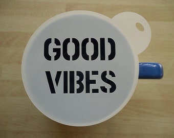 Unique bespoke new 100mm good vibes craft and coffee stencil