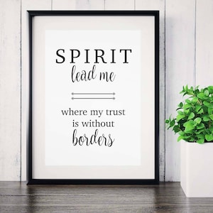 Spirit Lead Me Print