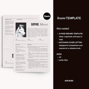 May include: A modern resume template in black and white. The design includes the name "Sophie Merret" and the Canva logo. Text includes "Resume Template" and "What's included: 2-page resume template, matching cover letter, sizes A4, Letter Size." The template is clean and organized.