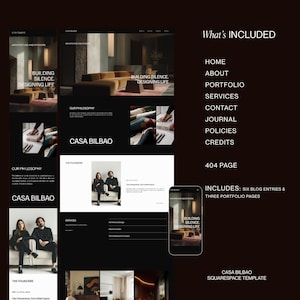 May include: A dark-themed website design featuring the text "CASA BILBAO" and "BUILDING SILENCE. DESIGNING LIFE." The design includes sections for Home, About, Portfolio, Services, Contact, Journal, Policies, and Credits. Includes six blog entries and three portfolio pages.