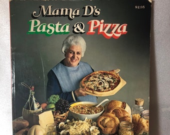 Mama D's Pasta and Pizza Cook Book; autographed copy, with Mama D button pin; mama D, pizza and pasta