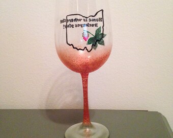 Home is Where the Buckeyes Play- Ohio wine glass