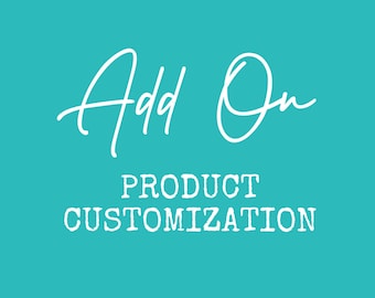 ADD ON Personalization Fee Add On Customization Upgrade Avy + Tay