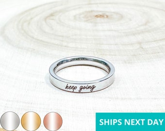 Keep Going Dainty Engraved Ring 14k Gold Plated Stainless Steel Inspirational Stackable Ring Handmade Jewelry Made in USA