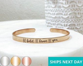 Be Bold Be Brave Be You Cuff Bracelet  14k Gold Plated Stainless Steel  Inspirational Bracelet  Handmade Jewelry Made in USA