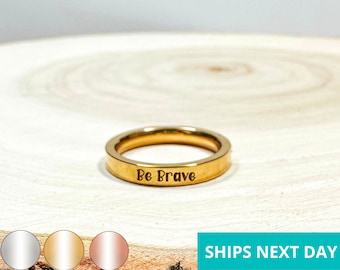 Be Brave Dainty Engraved Ring 14k Gold Plated Stainless Steel Inspirational Stackable Ring Handmade Jewelry Made in USA