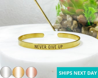 Never Give Up Cuff Bracelet  14k Gold Plated Stainless Steel  Inspirational Bracelet  Handmade Jewelry  Made in USA