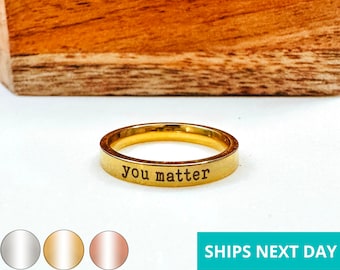 You Matter Dainty Engraved Ring 14k Gold Plated Stainless Steel Inspirational Stackable Ring Handmade Jewelry Made in USA