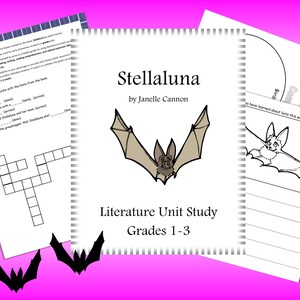 May include: A literature unit study for grades 1-3 based on the book "Stellaluna" by Janelle Cannon. The cover features a cartoon bat illustration. Includes worksheets with a crossword puzzle and bat-themed drawings.