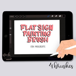 Könnte beinhalten: Ein schwarzes Tablet zeigt ein weißes Rechteck mit dem Text "FLAT SIGN PAINTING BRUSH FOR PROCREATE" in Rosa und Schwarz. Eine Hand mit einem weißen Stift berührt den Bildschirm. Darunter stehen die Worte "4 brushes".
