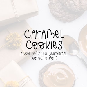 K&ouml;nnte beinhalten: Bild mit dem Text "Caramel Cookies" in einer verspielten Schriftart. Das Bild enth&auml;lt Kekse, Karamell, einen L&ouml;ffel und verpackte Geschenke. Der Text darunter lautet "A Delightfully Whimsical Monoline Font."