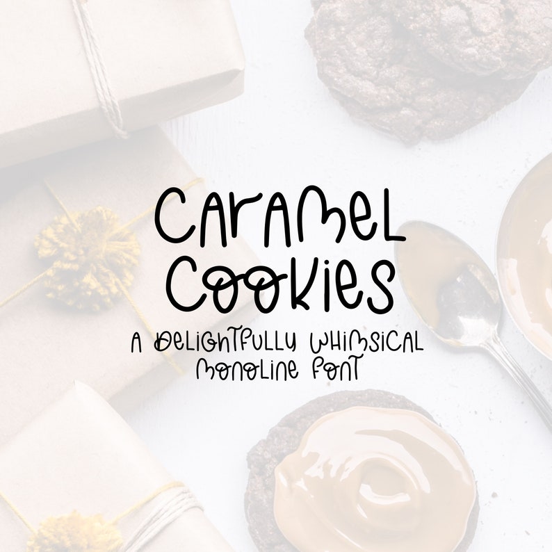 K&ouml;nnte beinhalten: Bild mit dem Text "Caramel Cookies" in einer verspielten Schriftart. Das Bild enth&auml;lt Kekse, Karamell, einen L&ouml;ffel und verpackte Geschenke. Der Text darunter lautet "A Delightfully Whimsical Monoline Font."