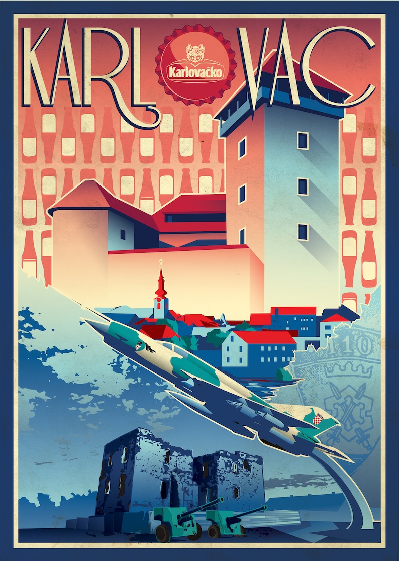 May include: A vintage travel poster for Karlovac, Croatia, featuring a red and white beer bottle cap logo, a cityscape with a church steeple, a fighter jet flying over a stone fortress, and the text "KARLOVAC".