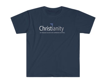 Christianity We measure success Unisex Softstyle T-Shirt