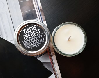 You're The Best Candle, Scented Candle, Gift for Friend Family, Motivational Candle by Etta Arlene Candles