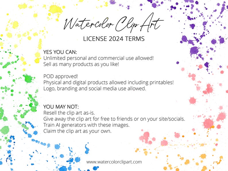 Peut inclure: Graphique num&eacute;rique avec le texte "Watercolor Clip Art" et "License 2024 TERMS". Le fond pr&eacute;sente des &eacute;claboussures de peinture aquarelle color&eacute;es. Le texte d&eacute;taille les autorisations d'utilisation, y compris l'usage personnel et commercial, et les restrictions.