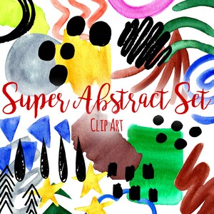 Peut inclure: Un ensemble de clip art aquarelle vibrant avec des formes abstraites de diff&eacute;rentes couleurs. Le design comprend des &eacute;toiles jaunes, des triangles bleus, des cercles noirs et des coups de pinceau rouges, verts et bruns. Le texte en cursive rouge indique "Super Abstract Set" et "Clip Art".