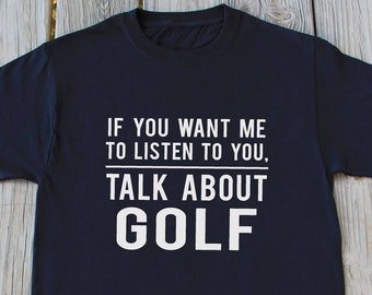 Golfing T-Shirt, Golf Shirt, Golfer Gift, Shirt for Golfer, Golfing Gift, Golf Shirt, Playing Golfing Shirt, Golf Lover Shirt, Play Golf