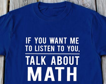 Math Shirt Funny Math T shirt Mathematics shirt Gifts For Math Lover Funny School Shirt Christmas Gifts Mathematics gift Math Gift For Him