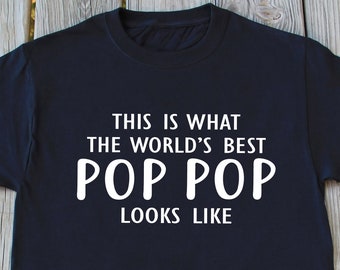 Pop Pop Shirt, Grandfather Gift, Grandpa Shirt, Grandparent Gifts, Fathers Day Gift, Pop Pop Gift, Grandpa Gift, Grandfather Shirt