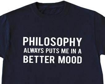 Philosophy Shirt, Philosopher Gift, Philosophy Professor Gift, Philosophy Lover Gift, Philosophy Teacher Retirement, Gift For Teacher