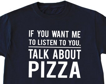 Pizza Shirt, Pizza Gift, Funny Pizza T Shirt, Foodie Shirt, Foodie Gift, Pizza Lover Shirt, Pizza Lover Gift, Pizza Eating Shirt