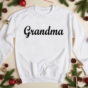 Grandma Sweatshirt, Grandma Gift, Grandma Sweater, Mothers Day Gift for Grandma, Christmas Sweatshirt for Grandma, Pregnancy Announcement