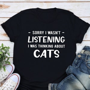 Cat Lover Shirt, Cat Lover Gift, Cat Owner T-Shirt, Cat Owner Gift, Funny Cat Shirt, Cats Lover Gift Idea, Cat Gift for Her, Cat Shirts