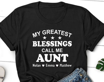 Aunt Mothers Day Shirt, Aunt Mothers Day Gift, Personalized Aunt Shirt, Aunt Shirt with Kids Names, Christmas Gift for Aunt, Auntie Shirt