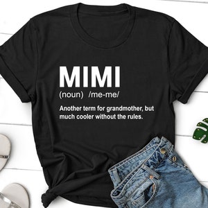 Mimi Shirt for Grandma, Mimi T-shirt, Grandma Shirt, Mimi Gift, Mothers Day Gift for Mimi, Grandmother Shirts, Granny Shirt, Mimi Gifts