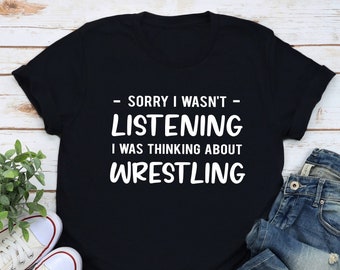 Funny Wrestling Gift, Wrestling Shirt, Wrestler Shirt, Wrestler Gift, Wrestling Lover Shirt, Wrestling Gift Mens, Wrestling Shirt Women