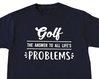 Golf Shirt, Shirt for Golfer, Gift for Golfer, Golfing T-Shirt, Play Golf, Golf Lover Gift