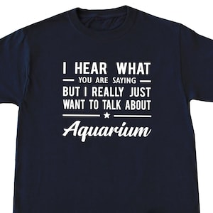 Aquarium Lover Shirt, Aquarium Lover Gift, Funny Aquarium Shirt, Funny Aquarium Gift, Aquarist Gifts, Fish Lover Shirt, Fish keeper Shirt