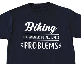 Biking Shirt, Cycling Gift, Biking Gift, Cycling Shirt, Bicycle Gift, Bicycle T shirt, Funny Cycling Shirt, Funny Biking Shirt, Bike Shirt