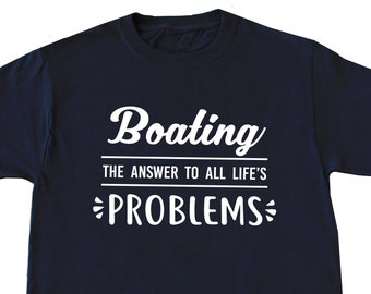 Boating Gift, Boat Owner Shirt, Boating Shirt, Boat Shirt, Boat Gift, Captain Shirt, Sailor Shirt, Sailing Gift, Shirt for Captain