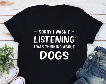 Dog Lover Shirt, Dog Lover Gift, Dog Owner Shirt, Dog Owner Gift, Funny Dog T-Shirt, Gift for Dog Owners, Dog Adopt, Dog Rescue Gift