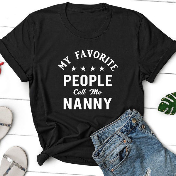 Nanny Shirt for Mothers Day, Nanny Gift, Nanny T Shirt, Gift  for Nanny, Christmas Gift Nanny, Birthday Gift for Nanny, Shirt for Nanny