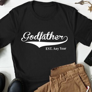 Godfather EST Shirt, Godfather Gift, Godfather Proposal Gift, Godfather Fathers Day Gift, Dad Fathers Day Shirt
