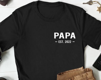 Papa Est Shirt New Papa Shirt Papa Reveal Gift Baby Reveal to Papa Fathers Day Shirt Gifts for Papa Personalized Papa Gift Papa T-shirt