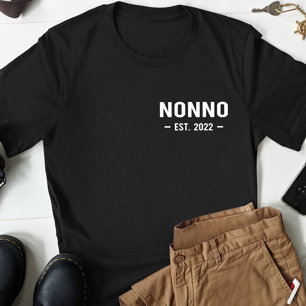 Personalized Nonno Est Shirt, New Nonno Shirt, Italian Grandpa Gift, Nonno Gifts, Fathers Day Gift for Nonno, Baby Reveal to Nonno Gift