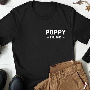 Poppy Est Shirt New Poppy Shirt Gifts for Poppy Fathers Day Gift Poppy Reveal Shirt Pregnancy Reveal Gift Grandad Gift Grandpa 2024 image 1