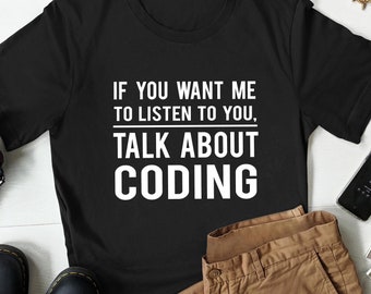 Coding Shirt, Programmer T-shirt, Gifts for Coder, Funny Coding Shirt, Gift for Software Developers