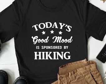 Hiking Shirt, Camping Shirt, Hiker T-shirt, Hiking Lover Shirt, Shirt for Hiker, Funny Hiking Shirt, Hike Lover Shirt, Gift for Hiking