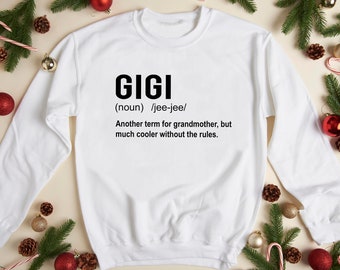 Gigi Gift, Gigi Sweatshirt, Gigi Mothers day Gift, New Gigi Gift, Grandma Sweater, Grandma Sweatshirt, Gift for Gigi, Gigi Crewneck