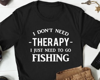 Fishing T shirt, Funny Fishing Shirts, Gift for Fisherman, Fishing Lover Shirt, Fisherman Gifts